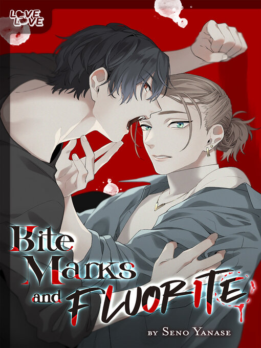 Title details for Bite Marks and Fluorite by Seno Yanase - Available